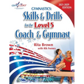 Gymnastics: Level 5 Skills & Drills for the Coach and Gymnast
