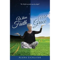 When Faith Met Grace