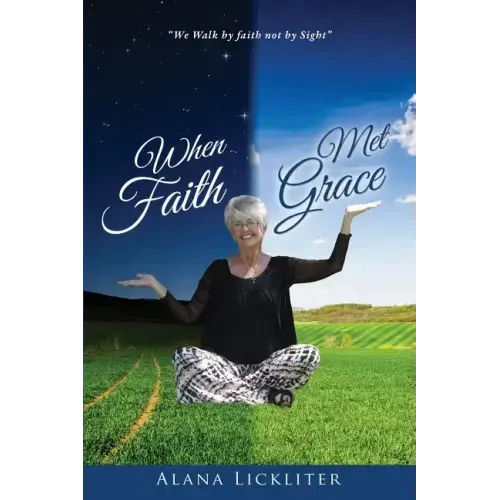 When Faith Met Grace