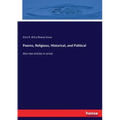 Poems, Religious, Historical, and Political: Also two articles in prose