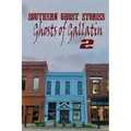 Southern Ghost Stories: Ghosts of Gallatin 2