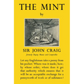 The Mint: A History of the London Mint from A.D. 287 to 1948