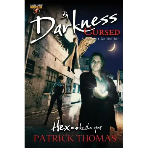 By Darkness Cursed: a Hexcraft collection