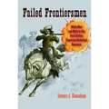 Failed Frontiersmen: White Men and Myth in the Post-Sixties American Historical Romance