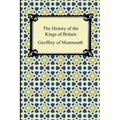 The History of the Kings of Britain