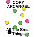 Cory Arcangel: All the Small Things