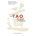 The Tao of Right and Wrong