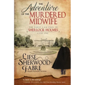 The Adventure of the Murdered Midwife