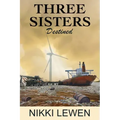 Three Sisters Destined