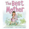 The Best Mother: A Picture Book