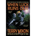 When Luck Runs Out (Book 13 of The Empire of Bones Saga)