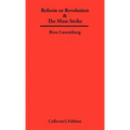 Reform or Revolution & The Mass Strike
