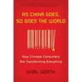 As China Goes, So Goes the World