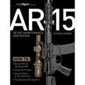 Ar-15 Setup, Maintenance and Repair