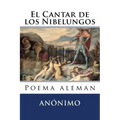 El Cantar de los Nibelungos: Poema aleman