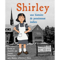 Shirley: Une Histoire de Pensionnat Indien