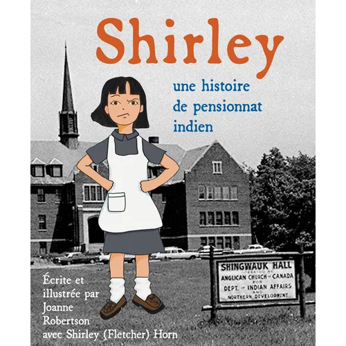 Shirley: Une Histoire de Pensionnat Indien