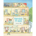Your House, My House