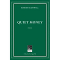 Quiet Money
