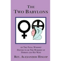 The Two Babylons