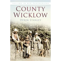 County Wicklow in Old Photographs
