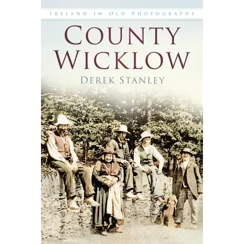 County Wicklow in Old Photographs
