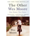 The Other Wes Moore: One Name, Two Fates