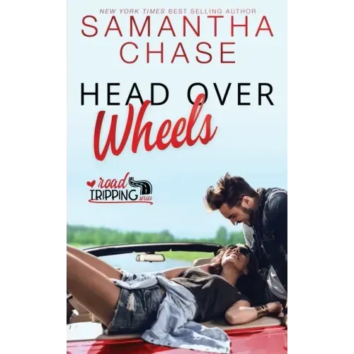 Head Over Wheels: A RoadTripping Short Story