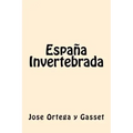 España Invertebrada (Spanish Edition)