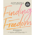 Finding Freedom: An 8 Week Journey Recapturing Your Identity, Faith and Body Image