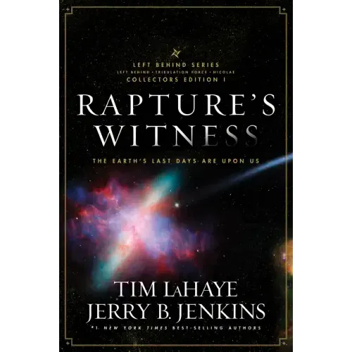 Rapture's Witness: The Earth's Last Days Are Upon Us
