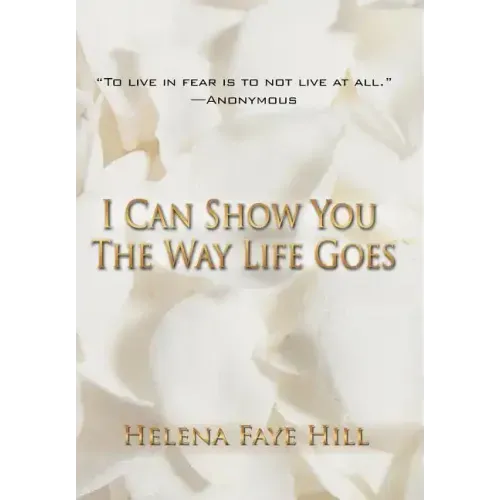 I Can Show You the Way Life Goes
