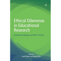 Ethical Dilemmas in Educational Research: Considering Challenges and Risks in Practice