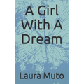 A Girl With A Dream