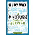 A Mindfulness Guide for Survival
