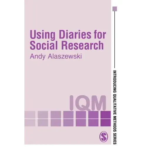 Using Diaries for Social Research