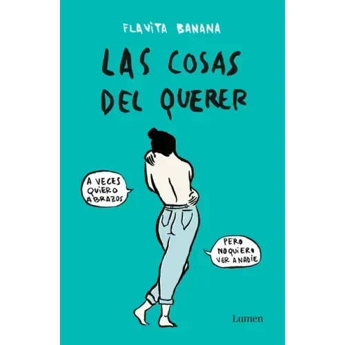 Las Cosas del Querer / Matters of Love