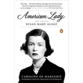 American Lady: The Life of Susan Mary Alsop