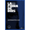 La Firma de Dios / The Signature of God