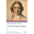 Uncle Tom's Cabin: A Library of America Paperback Classic