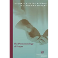 The Phenomenology of Prayer