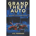 Grand Theft Auto: The NYPD's Auto Crime Division