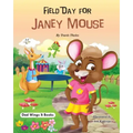 Field Day for Janey Mouse