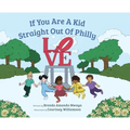 If You Are A Kid Straight Out Of Philly