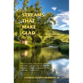Streams that Make Glad