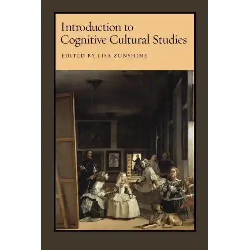 Introduction to Cognitive Cultural Studies