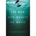 The Man Who Walked on Water