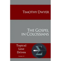 The Gospel in Colossians