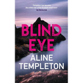 Blind Eye: The Gritty Scottish Crime Thriller