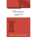 Holy Helps for a Godly Life